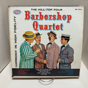 1960 Spin-o-Rama Records Vinyl Record LP The Hill-Top Four Barbershop quartet
